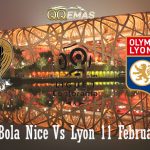 Prediksi Bola Nice Vs Lyon 11 Februari 2019