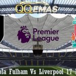 Prediksi bola Fulham Vs Liverpool 17 Maret 2019