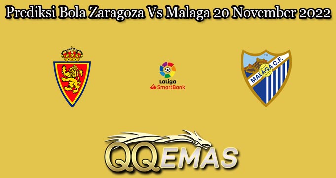 Prediksi Bola Zaragoza Vs Malaga 20 November 2022