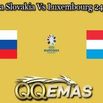 Prediksi Bola Slovakia Vs Luxembourg 24 Maret 2023