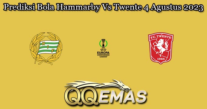 Prediksi Bola Hammarby Vs Twente 4 Agustus 2023